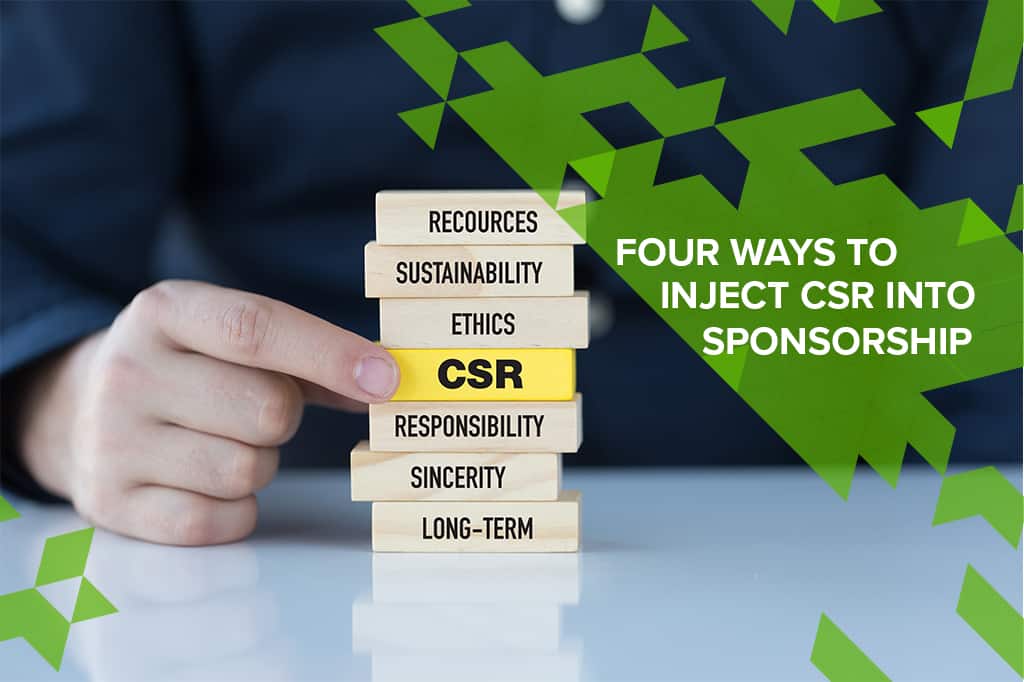 Four Ways to Inject CSR into Sponsorship